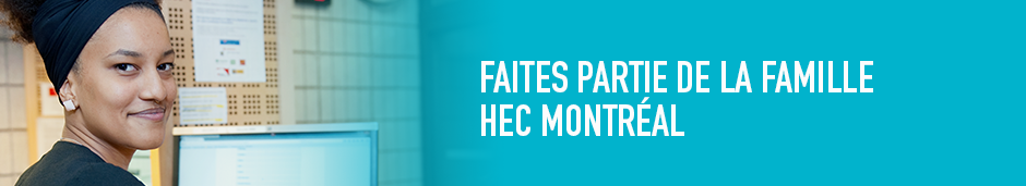 À propos de HEC Montréal À propos de HEC Montréal